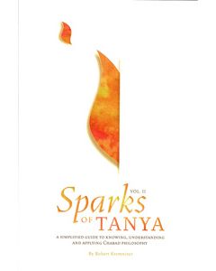 Sparks of Tanya Vol. 2 - Shaar HaYichud VehaEmunah & Iggeret HaTeshuvah