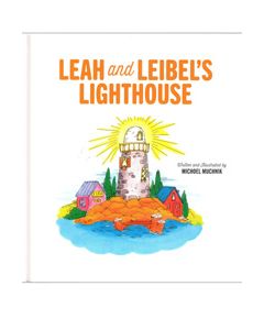 Leah And Leibel's Lighthouse