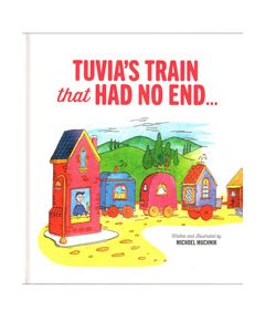 Tuvia's Train That Had No End