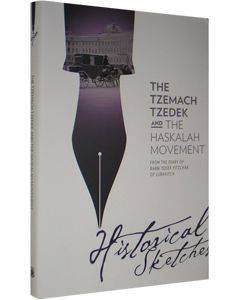 Tzemach Tzedek & the Haskalah Movement - Historical Sketches