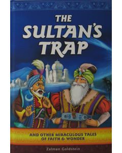 The Sultan's Trap & other Miraculous Tales of Faith & Wonder