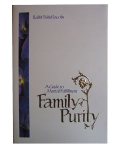 Family Purity - Guide to Marital Fulfillment (with Calendar)