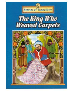 King Who Weaved Carpets - Machanayim