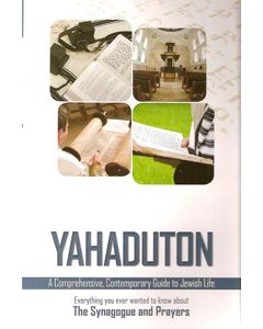 Yahaduton - the Synagogue and Prayers