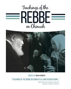 Teachings of the Rebbe on Chinuch