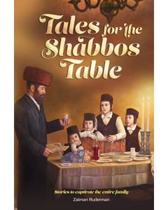 Tales for the Shabbos Table - Bereishis