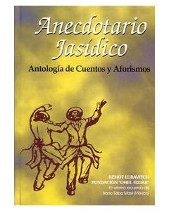 Anecdotario Jasidico - Chasidic Anecdotes - Spanish