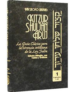 Kitzur Shulchan Aruch Vol.1 (1-97) Spanish